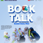 Book Talk: “Bedah Buku Mini” di MIN 8 Aceh Besar, Tanamkan Cinta Membaca Sejak Dini